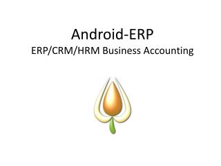 Android-ERP ERP/CRM/HRM Business Accounting