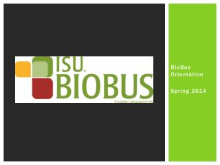 BioBus Orientation Spring 2014