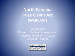 North Carolina False Claims Act (WEBCAST)