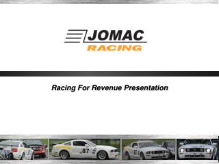 Racing For Revenue Presentation