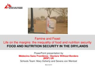 Famine and Feast Life on the margins : the inequality of food and nutrition security FOOD AND NUTRITION SECURITY IN T