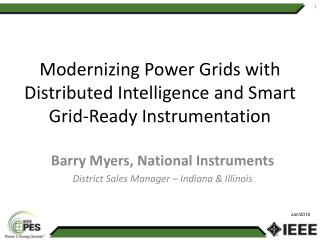 Modernizing Power Grids with Distributed Intelligence and Smart Grid-Ready Instrumentation