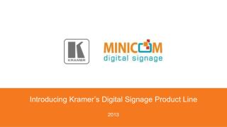 Introducing Kramer’s Digital Signage Product Line