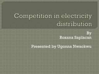 Competition in electricity distribution