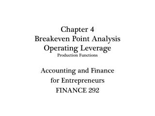 Chapter 4 Breakeven Point Analysis Operating Leverage Production Functions