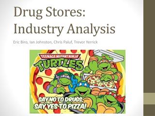 Drug Stores: Industry Analysis