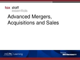 Advanced Mergers, Acquisitions and Sales