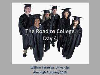 The Road to College Day 4
