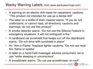 Wacky Warning Labels (from www.wackywarnings.com)