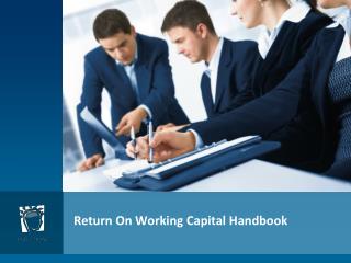 Return On Working Capital Handbook