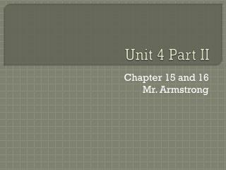 Unit 4 Part II
