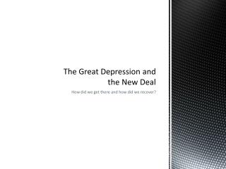 The Great Depression and the New Deal