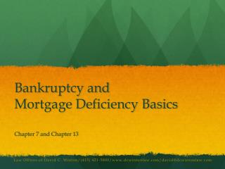 Bankruptcy and Mortgage Deficiency Basics