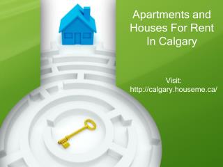 A partments and Houses F or R ent I n Calgary