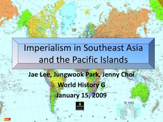 Imperialism in Southeast Asia and the Pacific Islands