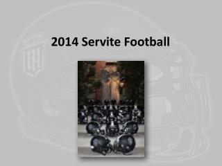 2014 Servite Football