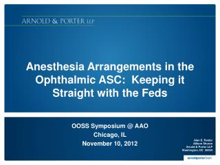 Anesthesia Arrangements in the Ophthalmic ASC : Keeping it Straight with the Feds