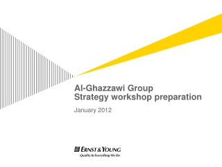 Al- Ghazzawi Group Strategy workshop preparation