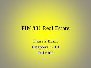 FIN 331 Real Estate