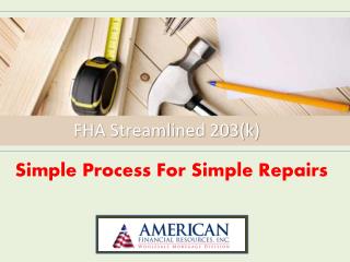 FHA Streamlined 203(k)