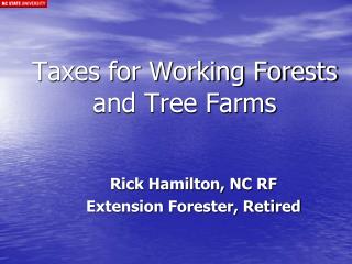 Taxes for Working Forests and Tree Farms