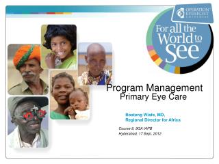 Program Management 	Primary Eye Care