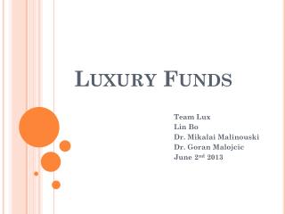 Luxury Funds