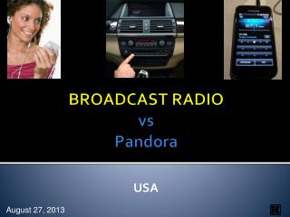 BROADCAST RADIO vs Pandora