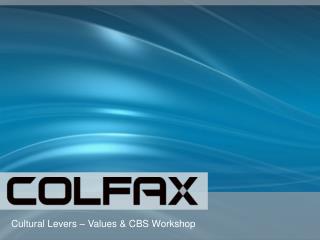 Colfax Vision – Context For Values &amp; CBS