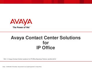 Avaya Contact Center Solutions for IP Office