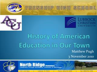 History of American Education in Our Town