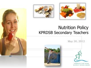 Nutrition Policy KPRDSB Secondary Teachers
