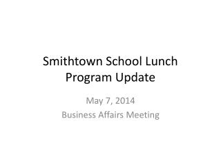 Smithtown School Lunch Program Update