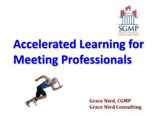 Accelerated Learning for Meeting Professionals