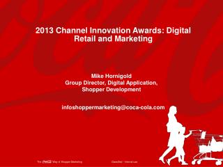 2013 Channel Innovation Awards: Digital Retail and Marketing