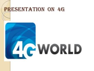 presentation on 4g