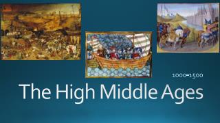 The High Middle Ages