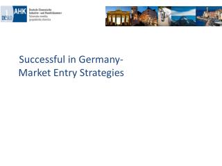 Successful in Germany - Market Entry Strategies