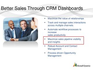 Maximize the value of relationships Track and manage sales interactions across multiple channels