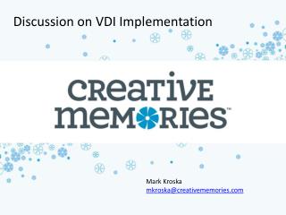 Discussion on VDI Implementation