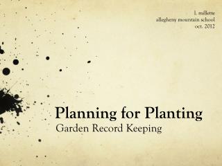 Planning for Planting