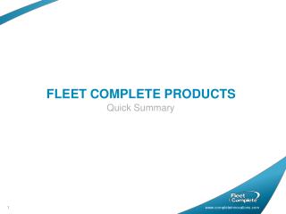 FLEET COMPLETE PRODUCTS