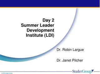 Day 2 Summer Leader Development Institute (LDI)