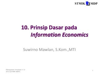 10. Prinsip Dasar pada Information Economics