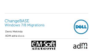 ChangeBASE Windows 7/8 Migrations