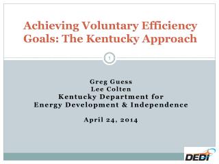 Achieving Voluntary Efficiency Goals: The Kentucky Approach