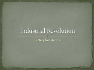 Industrial Revolution