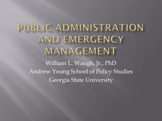 Public Administration and Emergency Management