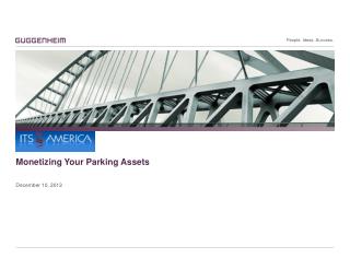 Monetizing Your Parking Assets December 10, 2012
