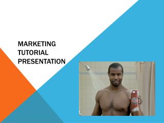 Marketing tutorial Presentation